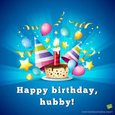 Husband Birthday Wishes For Hubby Images Happy Bday Handsome The Greatest Birthday Message For Your Husband Romantic Birthday Wishes Birthday Wish For Husband Happy Birthday Husband Funny