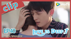 This is a realistic story of. Eng Sub Love Is Deep Clip Ep40part1 Starring Harry Hu Connie Kang Justin Zhao Youtube
