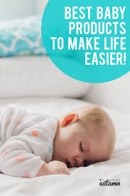 20 Best Baby Products That Will Make Your Life So Much Easier It S Always Autumn