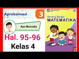 Maybe you would like to learn more about one of these? Ayo Mencoba Hal 95 96 Buku Matematika Kelas 4 Sd Taksiran Suatu Bilangan Youtube