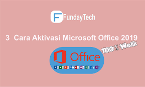 Pilih salah satu dari 3 cara yang saya. 3 Cara Aktivasi Microsoft Office 2019 Fundaytech Com