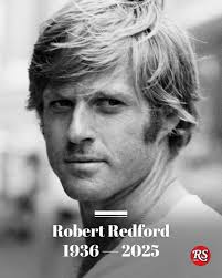 R I P Robert Redford