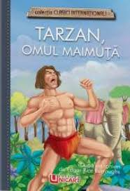 Înainte de a fi regele junglei, tarzan era un puști ciudat și stângaci. Tarzan Omul Maimuta Clasici Internationali 6421952011342
