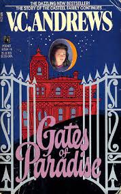 Andrews' heaven ep 0 is available in hd best quality. Gates Of Paradise V C Andrews Wiki Fandom