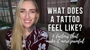 What does getting a tattoo feel like authoritytattoo. What Does A Tattoo Feel Like When You Get It Some Factors That Could Make It More Painful Youtube