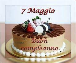 Pin Di Loredana Spezzoni Su Buon Compleanno Buon Compleanno Compleanno
