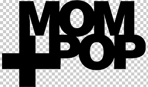 Mom Pop Music Independent Record Label Music Industry Pop