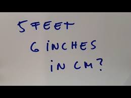 1 ft = 12 in. 5 Feet 6 Inches In Cm Youtube