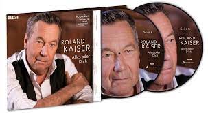 Alles oder dich roland kaiser. Kaiser Roland Alles Oder Dich Amazon Com Music
