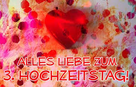3 Hochzeitstag Glückwünsche