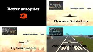 The vehicles are built more authentically. Better Autopilot 3 Grand Theft Auto San Andreas Mods