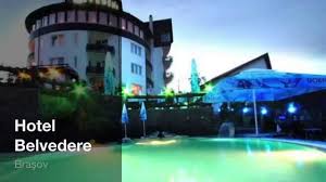 Check spelling or type a new query. Hotel Belvedere Brasov Youtube