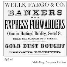 Wells Fargo Ad 1856 Wells Fargo Historical Facts