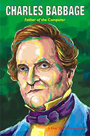 Amazon.com: Charles Babbage: Father Of The Computer Ebook : Ana Books, Ana  Books, Ana Books, Ana Books: Kindle Store