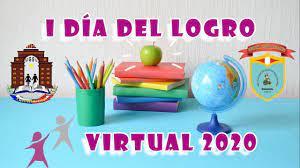 22 de abril del 2016. I Dia Del Logro Virtual 2020 Comunicacion Youtube