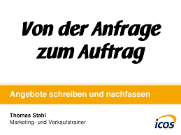 Mit dem versand des angebots (vgl. Von Der Anfrage Zum Auftrag Angebote Schreiben Und Nachfassen