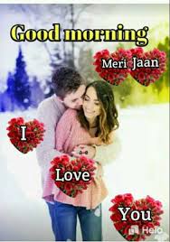 I love you meri jaan full video song for more earning ⬇️download vclip app rs50 for instant sign up bonous vclip. 100 Best Images Videos 2021 Good Morning Meri Jaan Whatsapp Group Facebook Group Telegram Group