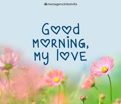 No brasil, o dia dos pais é celebrado no segundo domingo do mês de agosto, mas nem sempre foi assim. Bom Dia Meu Amor Em Ingles Mensagens De Bom Dia