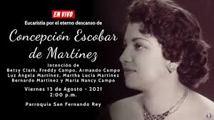 Eucaristía por el eterno descanso de Concepción Escobar de Martínez