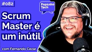 FERNANDO CEZAR (Agile Master)