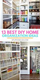 13 Brilliant Diy Home Organization Ideas That Will Blow You Away Home Organization Hacks Organizing Your Home Home Diy