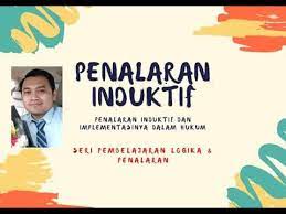 Penalaran induktif adalah kebalikan dari penalaran deduktif. Penalaran Induktif Youtube
