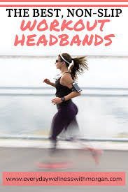 We have hundreds of junk products in stock. The Best Non Slip Workout Headbands Everyday Wellness