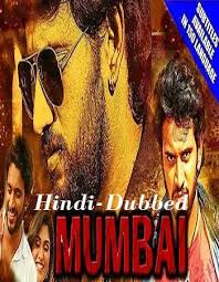 Mumbai 2018 Hindi Dubbed 480p Hdrip 400mb Movies To Watch Online Movies Online Hd Movies Download