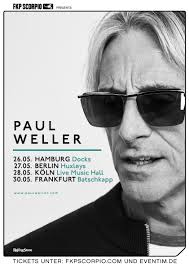 Get premium, high resolution news photos at getty images. Paul Weller Am 24 05 2022 In Berlin Huxleys Neue Welt Trinity Music