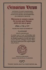 Gold crocodiles they snap their teeth on your cigarette. Grimoirium Verum Containing The Most Approved Keys Of Solomon Tr From The Hebrew By Plangiere Jesuite Dominicaine Originally Published By Alibeck The Egyptian At Memphis 1517 1997 Pdf Grimorium Verum Grimuary