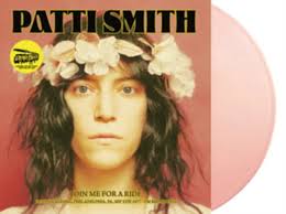 Patti Smith · Join Me For A Ride: Penn'S Landing, Phil (LP) (2023)