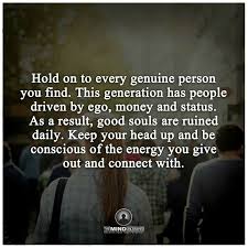 We did not find results for: Hold On To Every Genuine Person You Find Soul Quotes Quotes Positive Quotes