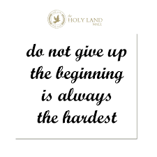 Do Not Give Up The Beginning Is Always The Hardest Wallpaper Motivational Hd Photo Quotes For Headhunter And Executive Search Singapore Photo Quotes Quotes Motivational Quotes Wallpaper