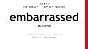 Pronunciation Of Embarrassed Definition Of Embarrassed Youtube
