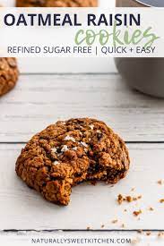 But these oatmeal cookies are made without flour, naturally sweetened and super delicious! Refined Sugar Free Oatmeal Raisin Cookies Naturally Sweet Kitchen