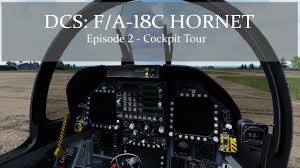 Every day new 3d models from all over the world. Dcs F A 18c Hornet Episode 2 Cockpit Tour Youtube