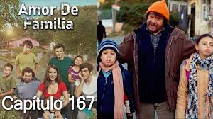 Amor De Familia - Capítulo 167 - Vídeo Dailymotion