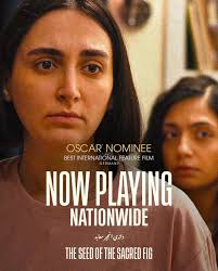 FINAL SCREENING! Shot entirely in secret, Iranian filmmaker Mohammad  Rasoulof's Oscar-nominated thriller THE SEED OF THE SACRED FIG, centers