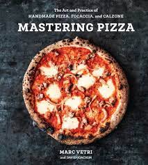 Mastering Pizza By Marc Vetri David Joachim 9780399579226 Penguinrandomhouse Com Books In 2021 Handmade Pizza Calzone Delicious Pizza