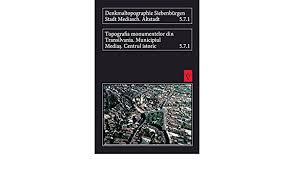 Ministrul culturii şi turismului artur cozma ministrul finanţelor mihail pop. Denkmaltopographie Siebenburgen Stadt Mediasch Altstadt 5 7 1 Topografia Monumentelor Din Transilvania Municipiul Medias Centrul Istoric 5 7 1 Amazon De Machat Christoph Avram Alexandru Bucher