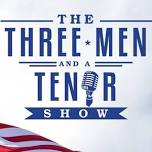 THREE MEN and a TENOR - The Music of America 2026