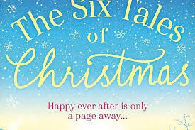 The Six Tales of Christmas By Anne Marie Ryan: Gentle, compassionate and  uplifting story