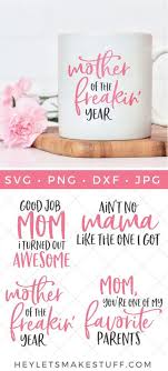 Download 230 Mother S Day Svg Files Silhouette Cricut Files Ideas In 2021 Cricut Svg Files Silhouette Svg
