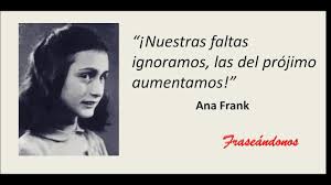 Entonces nuestras decisiones nos hacen a nosotros. Ana Frank Frases Youtube