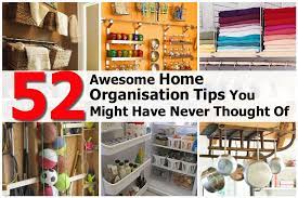 52 Awesome Home Organization Tips You Might Have Never Thought Of Home Organisation Tips Organization Hacks Home Organization