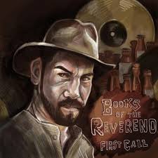 Books of the Reverend: First Call