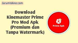 This is a complete guide of kinemaster prime apk download on your android device as well as pc/windows/mac. Kinemaster Pro Jarumtekno Com