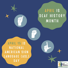 Deaf History Month / National ASL Day – Las Trampas