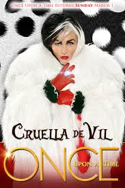 Cruella de vil (cruella feinberg). Poster 1 K Filmu Odnazhdy V Skazke Once Upon A Time 2011