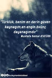 turkluk en derin guven ataturk fotograf resim uluyan kurt